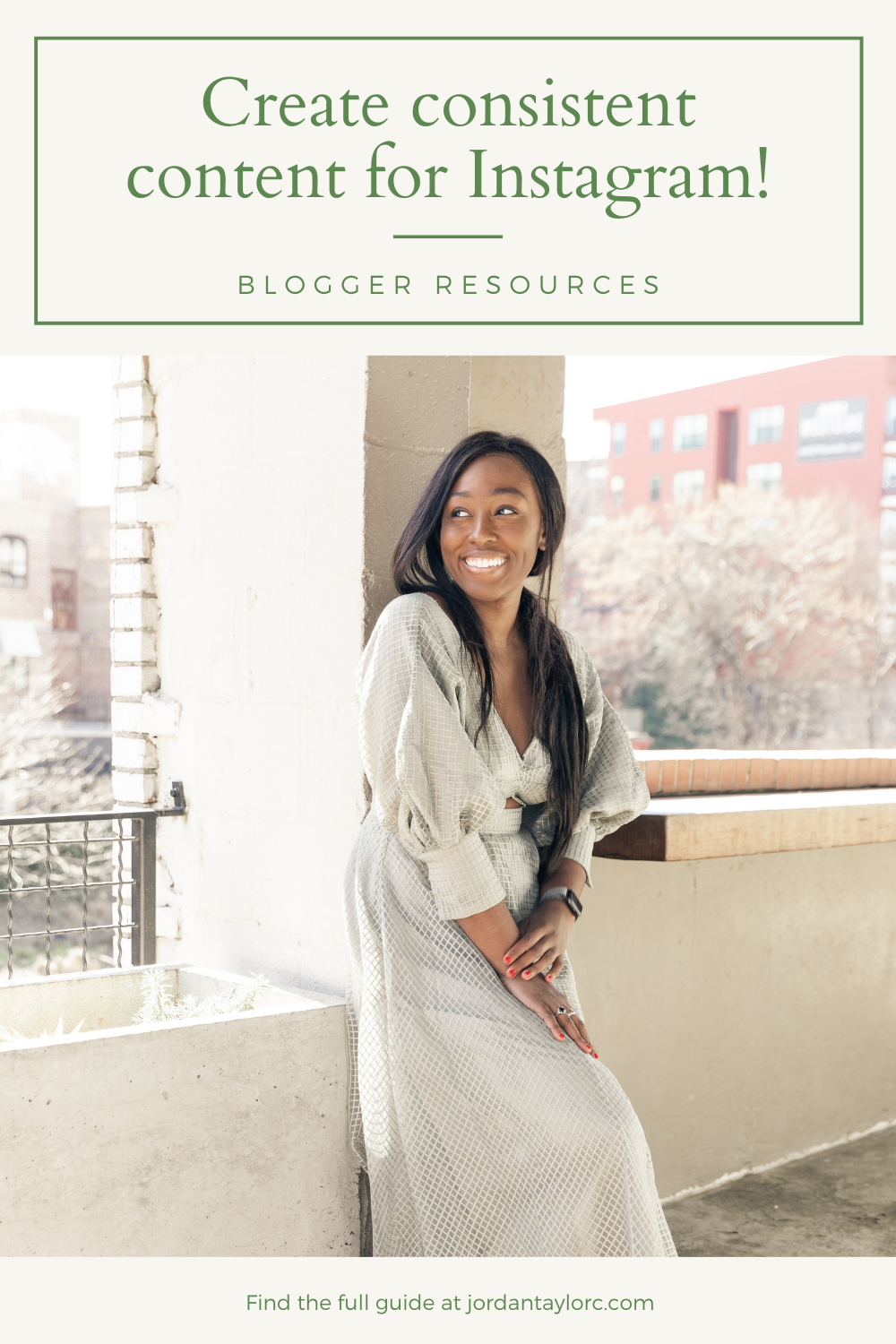 Jordan Taylor C | How I Create Consistent Content on Instagram + A Freebie, black female bloggers, how to create consistent IG content, create consistent Instagram content, Atlanta blogger, create a consistent Instagram, Instagram consistency, blogger tips and resources, bloggers tips